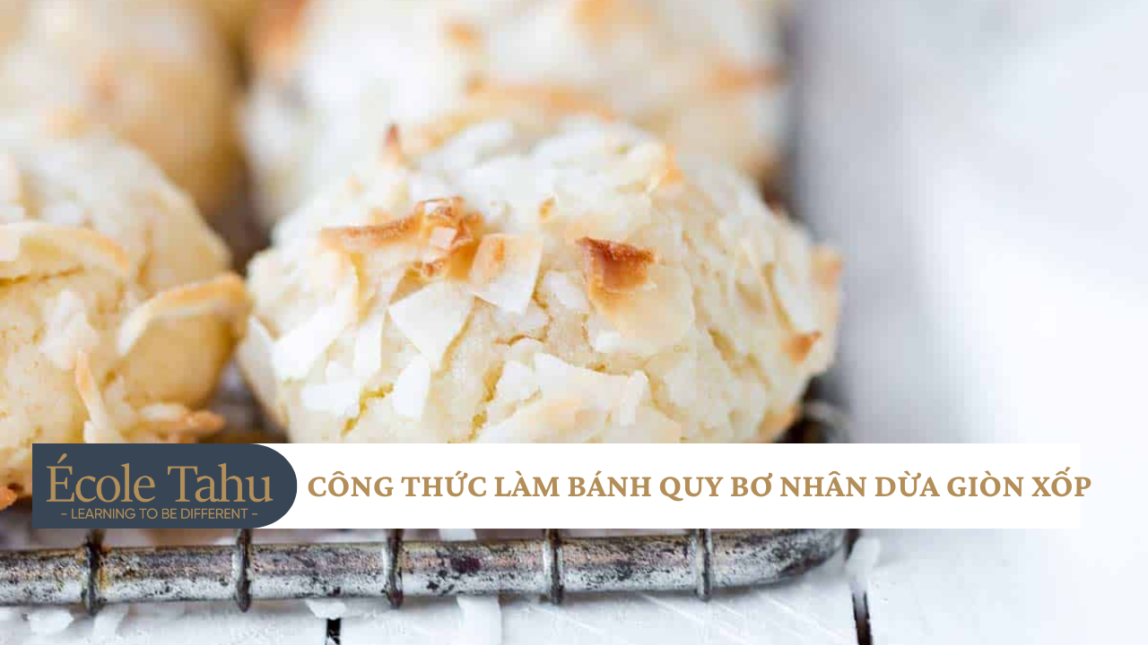 Công thức làm bánh quy bơ nhân dừa giòn xốp